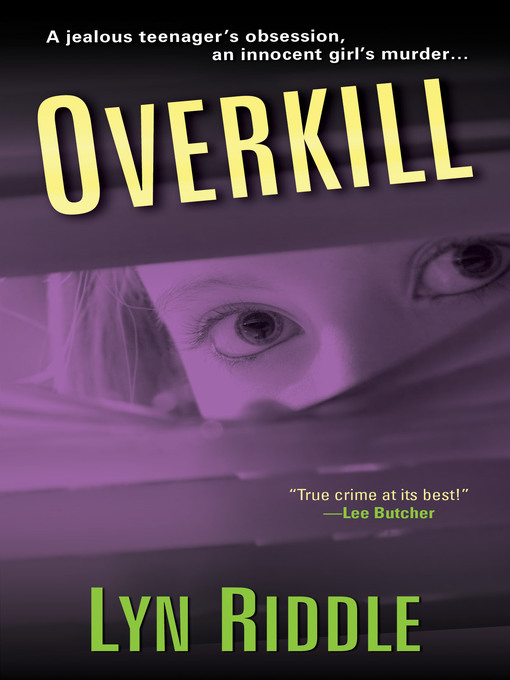 Title details for Overkill by Lyn Riddle - Wait list